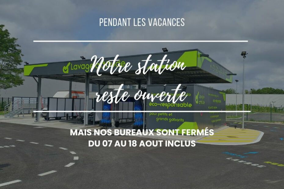station de lavage ouverte pendant les vacances