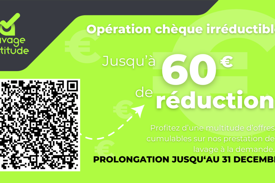 Prolongation de l'opération Chèque Irréductible Lavage Auto à Rouvignie