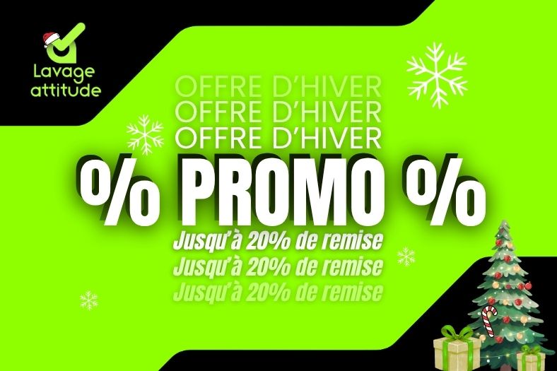 jusqu'à 20% de remise sur les remises spéciales hiver chez Lavage Attitude